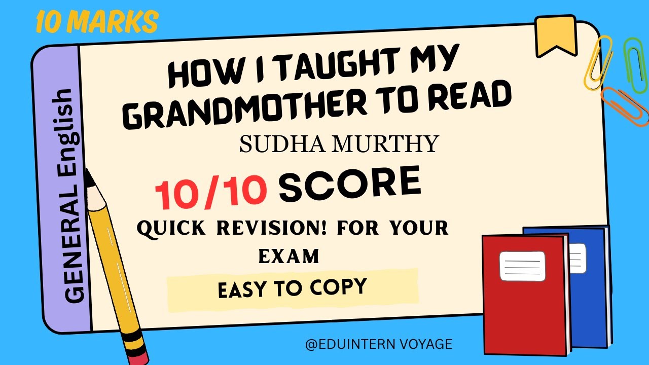 How I Taught My Grandmother to Read –Sudha Murthy| 10 Mark Answer|UG English Prose essay explanation