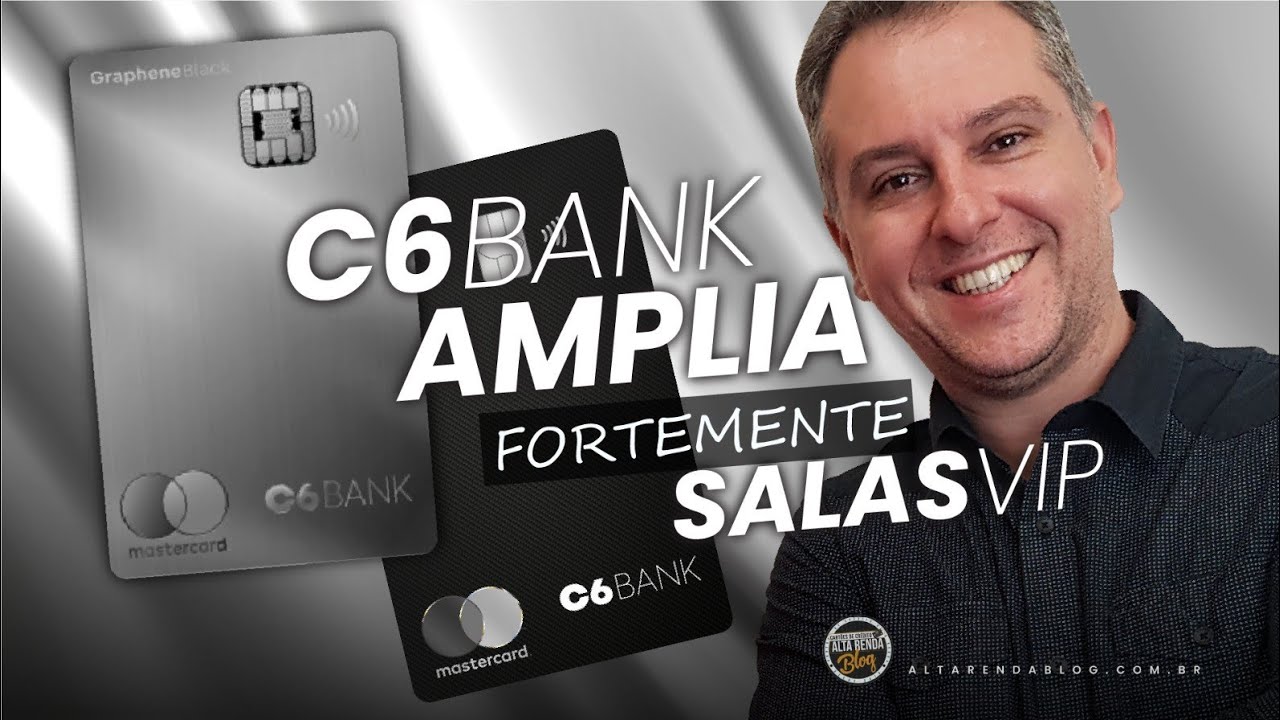💳C6BANK APRIMORA SUAS SALAS VIP E DEIXE OS CART&Otilde;ES COM MAIS BENEF&Iacute;CIOS AO C6BLACK CARBON