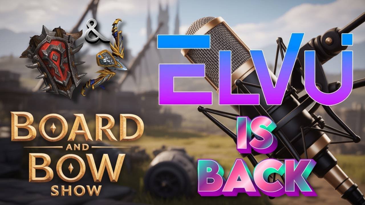 Episode 7 | Elv UI is BACK!!!