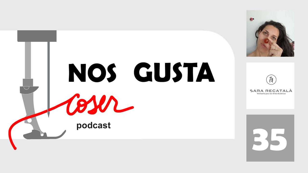 Disfraces de carnaval y vestuarios escénicos con Sara Recatalá🎧 | Podcast de costura #35