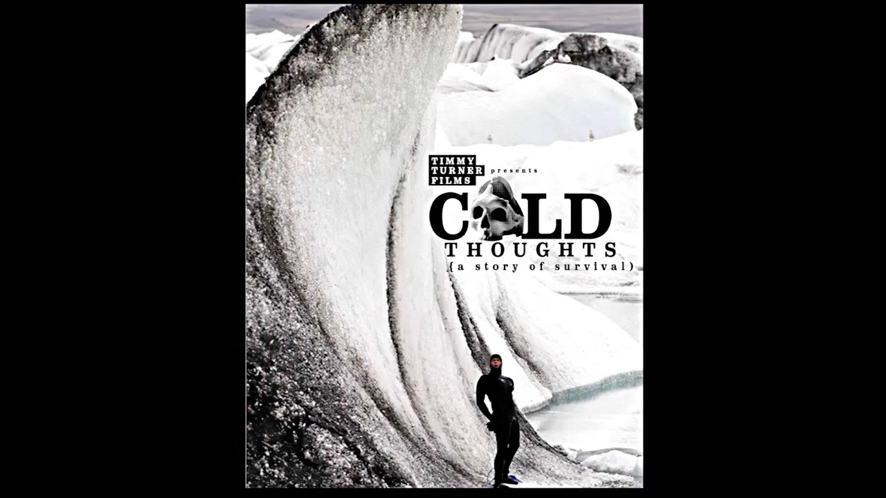 'COLD THOUGHTS' Surf Film by Timmy Turner | CANADA | Survival, Adventure, Camping, Surfing LUNASURF