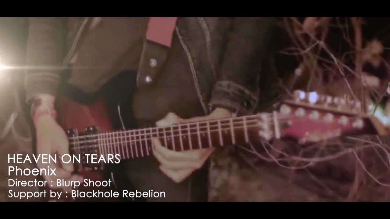 Heaven On Tears - Phoenix (official music video)