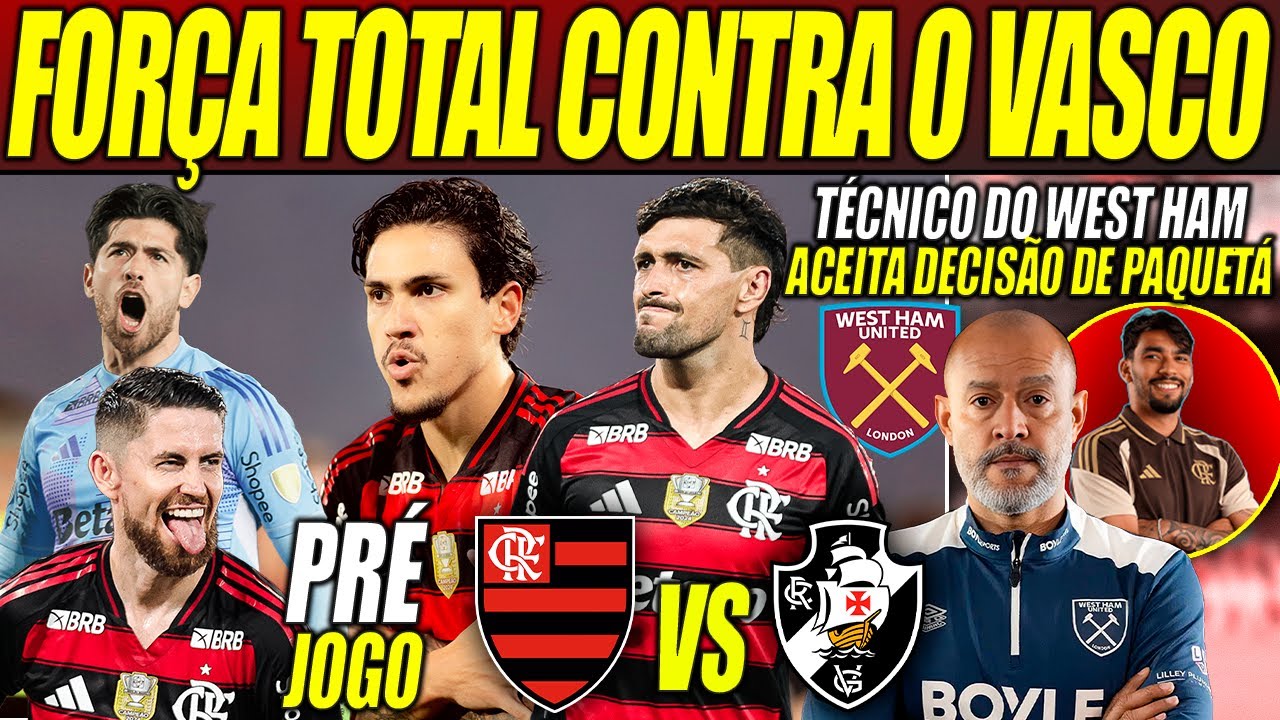 PRÉ JOGO FLA X VAS! FORÇA MÁXIMA CONTRA O VASCO?