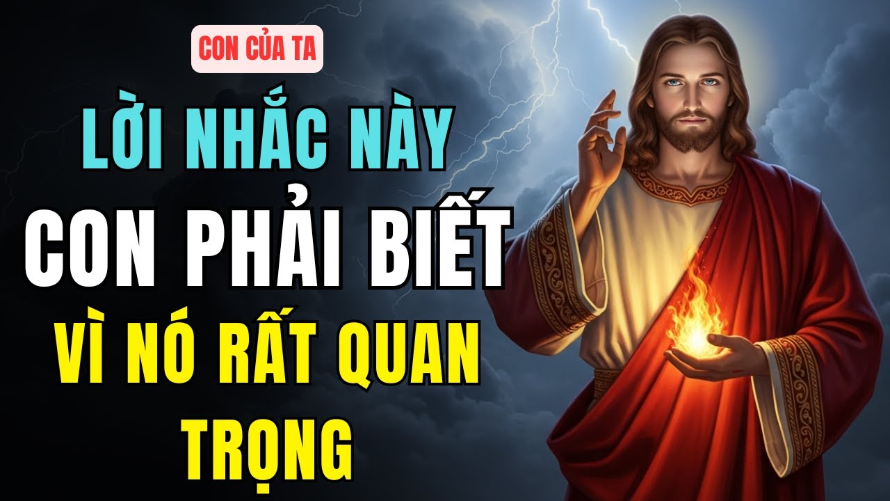 🔴 Con Ơi Hãy Cẩn Thận, Đừng Bỏ Lỡ Lời Nhắc Này Vì Nó Rất Quan Trọng Với Con