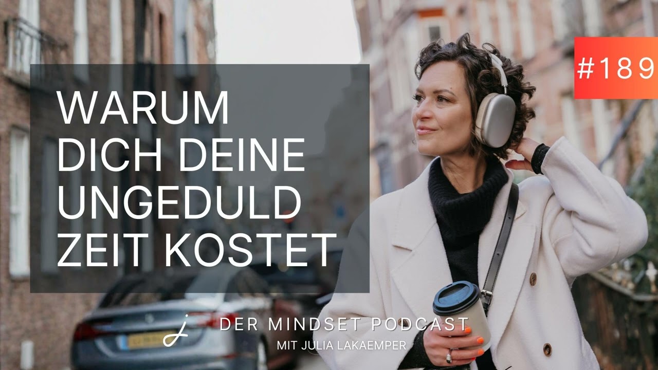 Warum dich deine Ungeduld Zeit kostet