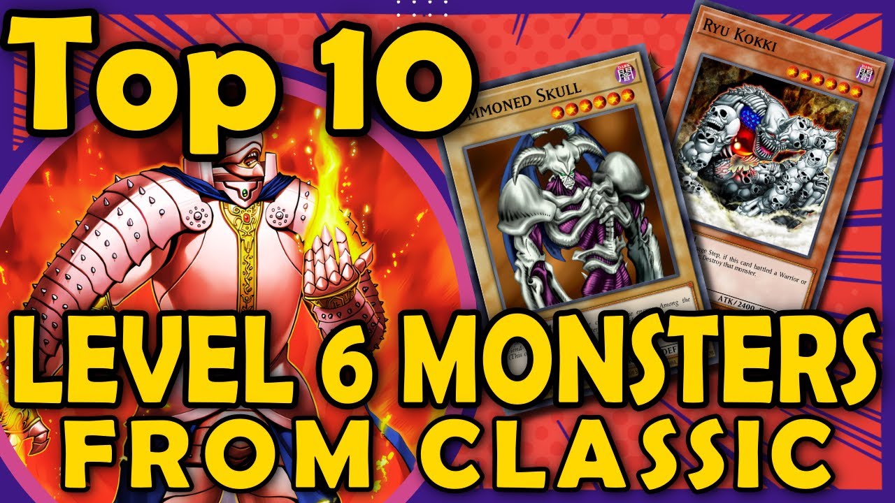 Top 10 Best Level 6 Monsters From Classic YGO
