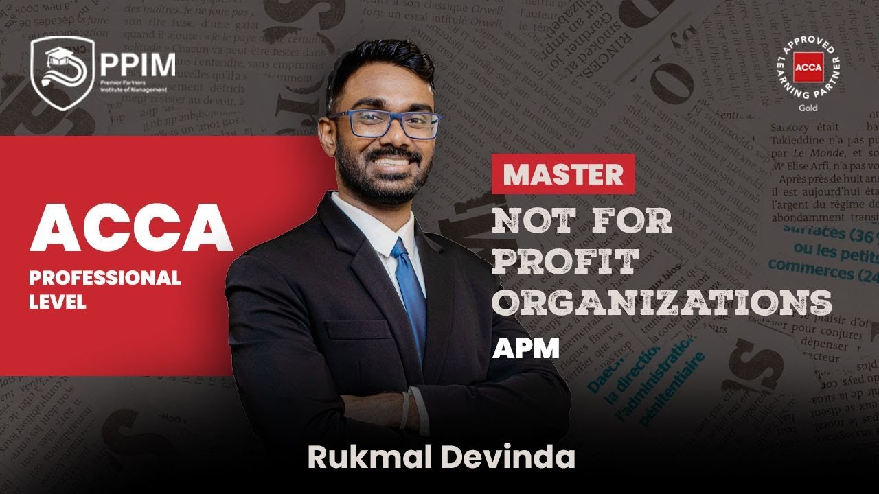 ACCA APM: Not for Profit Organisations Explained