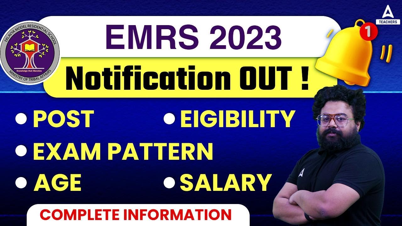 EMRS VACANCY 2023 | EMRS Eligibility, Exam Pattern & Posts | Complete Information