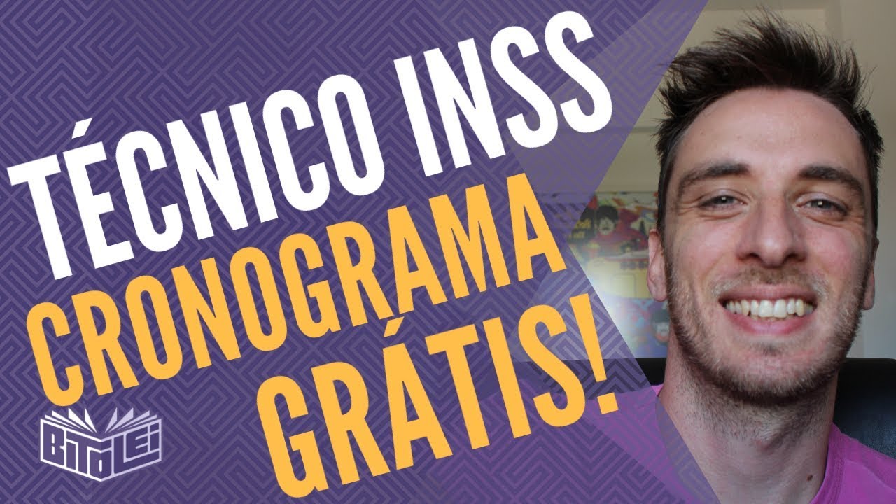 Concurso Técnico INSS 2018/2019 - Análise e cronograma GRÁTIS (plano de estudos completo)