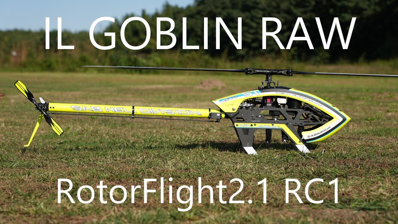 SAB IL GOBLIN RAW RotorFlight 2.1 RC1
