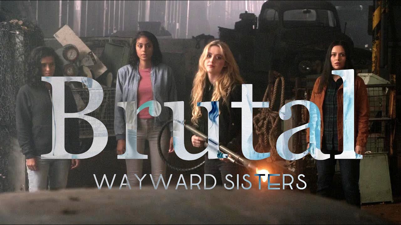 brutal | wayward sisters [supernatural]