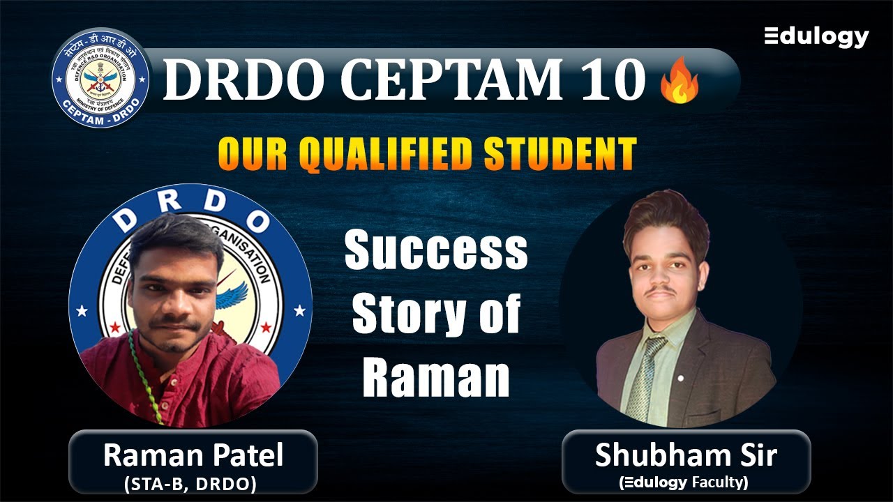 Raman Patel | DRDO STA-B Computer Science | Success Story🔥| Exam Preparation Strategy | Edulogy