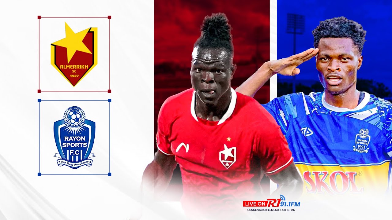 🔴LIVE: AL MERREIKH vs RAYON SPORT