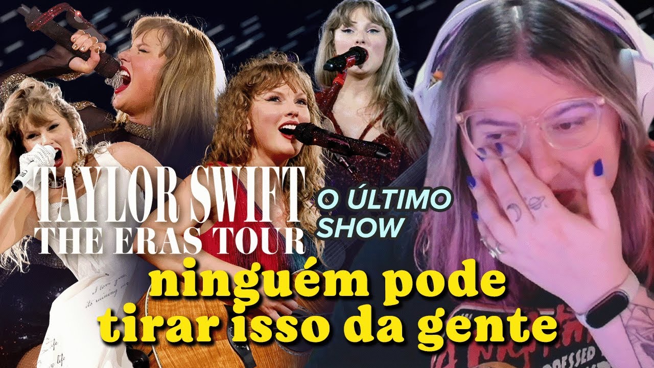 REAGINDO AO ÚLTIMO SHOW DA THE ERAS TOUR - TAYLOR SWIFT | Cortes da Bel