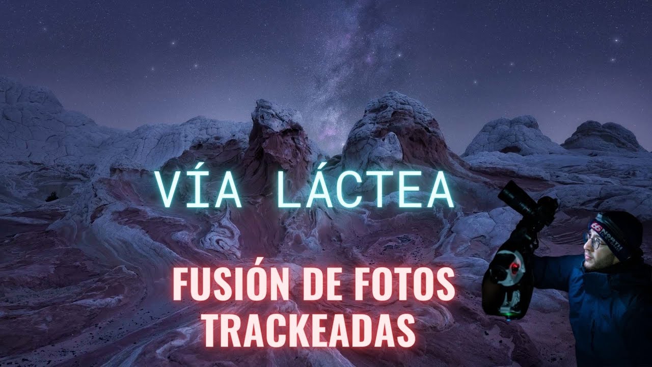 ✂️ Cómo hacer un BLENDING en fotos TRACKEADAS de la Vía Láctea 📷