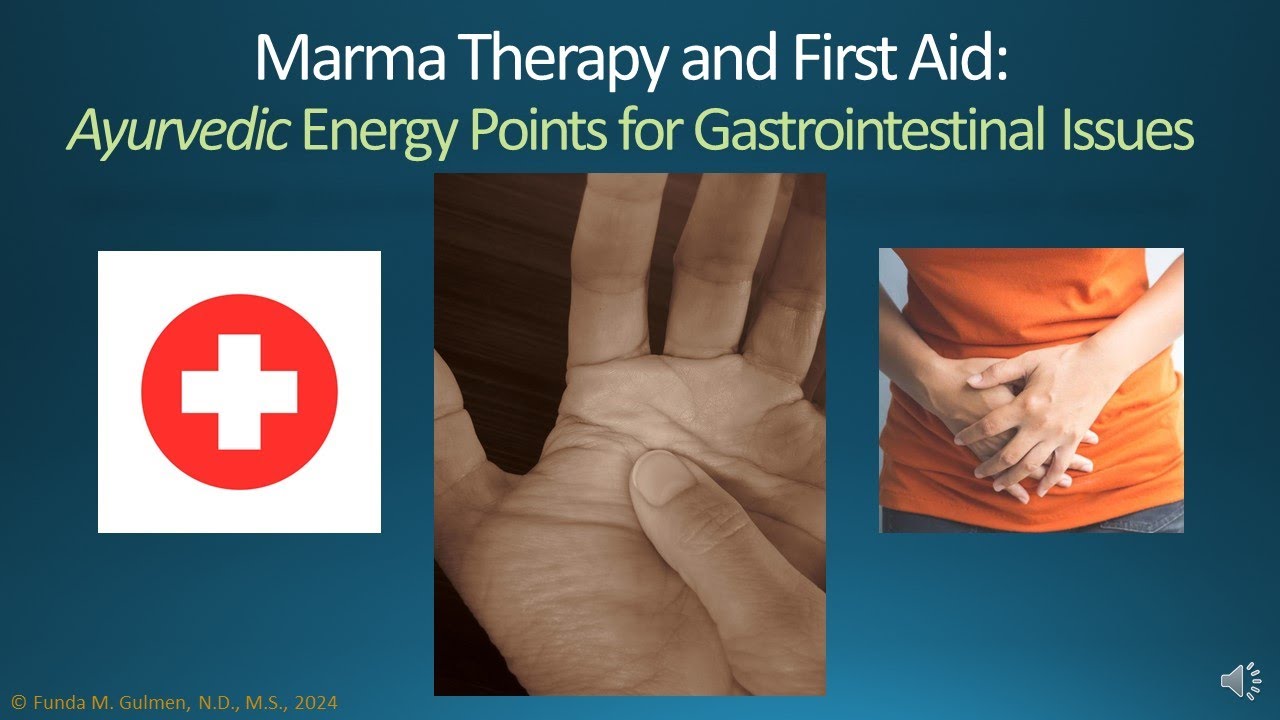 Marma Therapy First Aid: Ayurvedic Energy Points for Urgent Gastrointestinal Issues