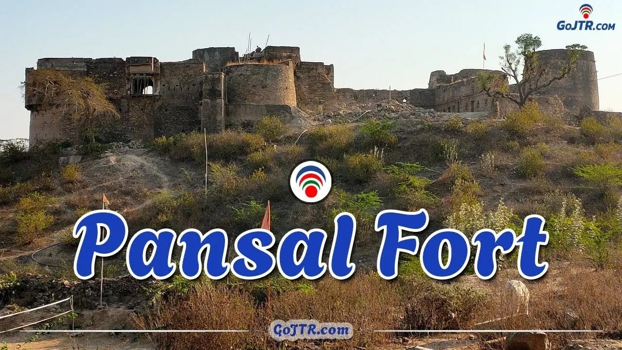 Facts and History of Pansal Fort Bhilwara | Places to Visit Near Bhilwara | Forts in Rajasthan