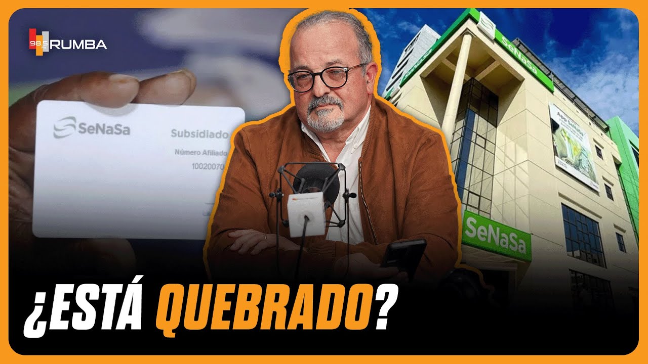 ¿Está quebrado el SeNaSa? Toda la verdad sobre el déficit en salud.