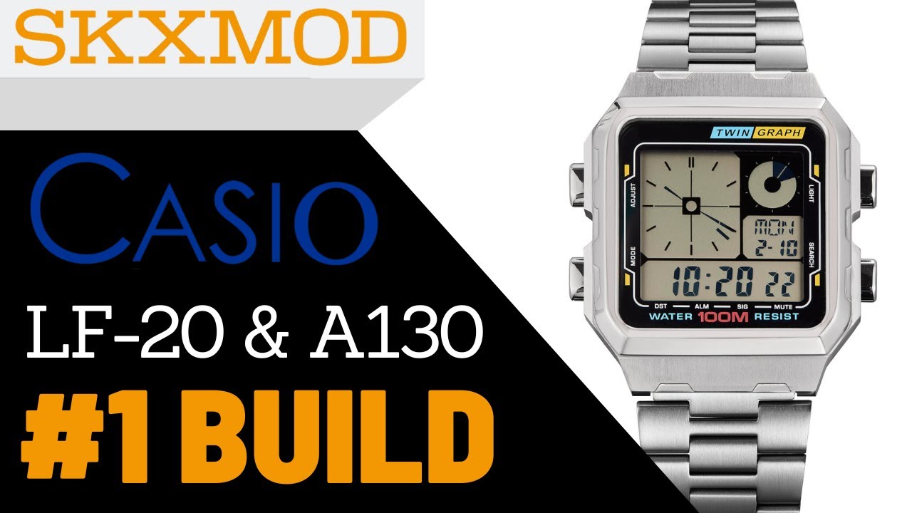 #1 Casio LF-20 & A130 Completed Build | Parts by SKXMOD