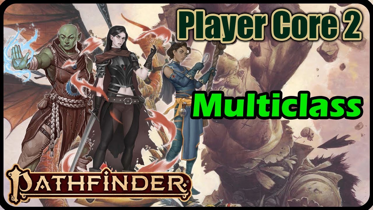 Все изменения в архетипах мультиклассов в Pathfinder 2e Remasters Player Core 2