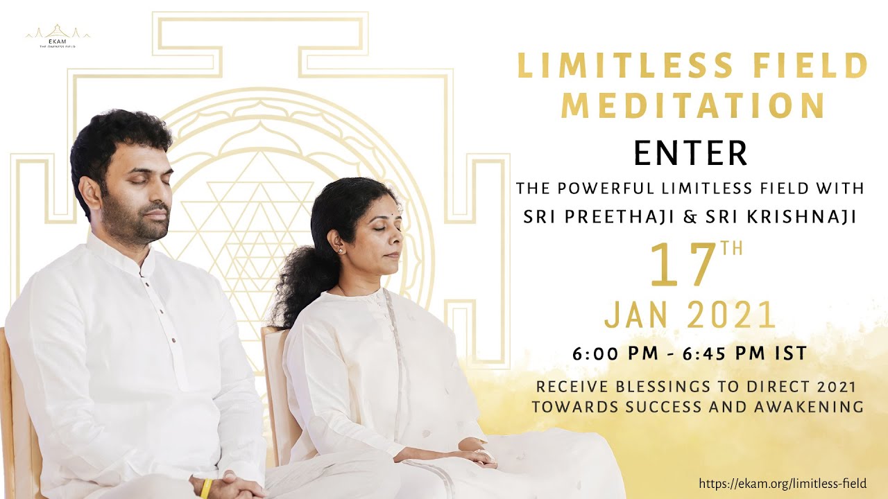 Limitless Field Meditation With Sri Preethaji & Sri Krishnaji (English)