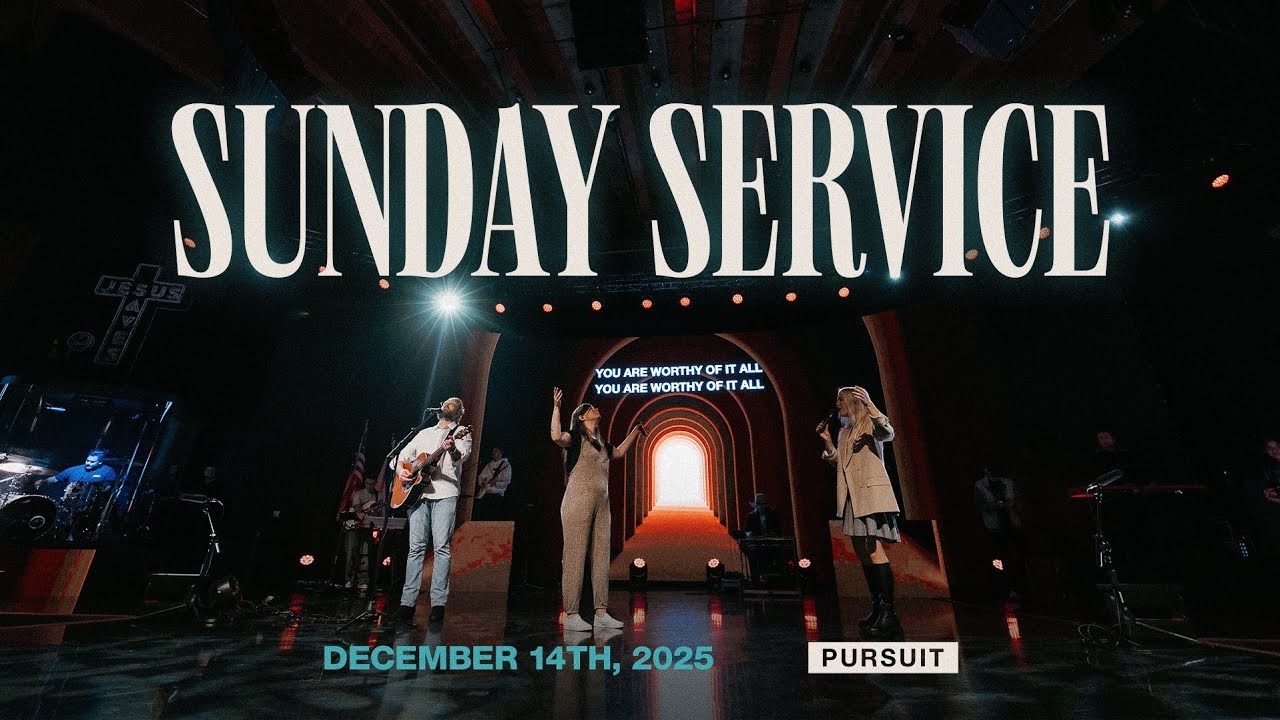 12.14.25 | Sunday Service | The Pursuit NW