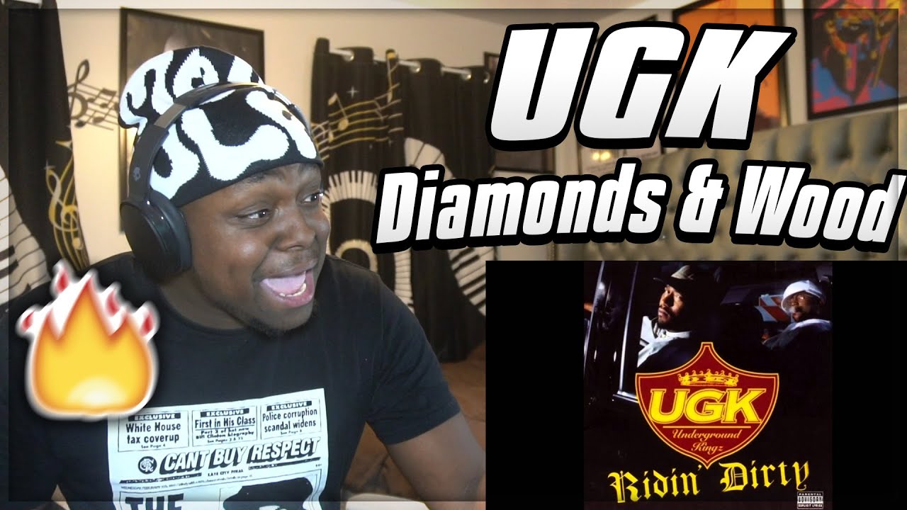 FIRST TIME HEARING- UGK- Diamonds & Wood REACTION