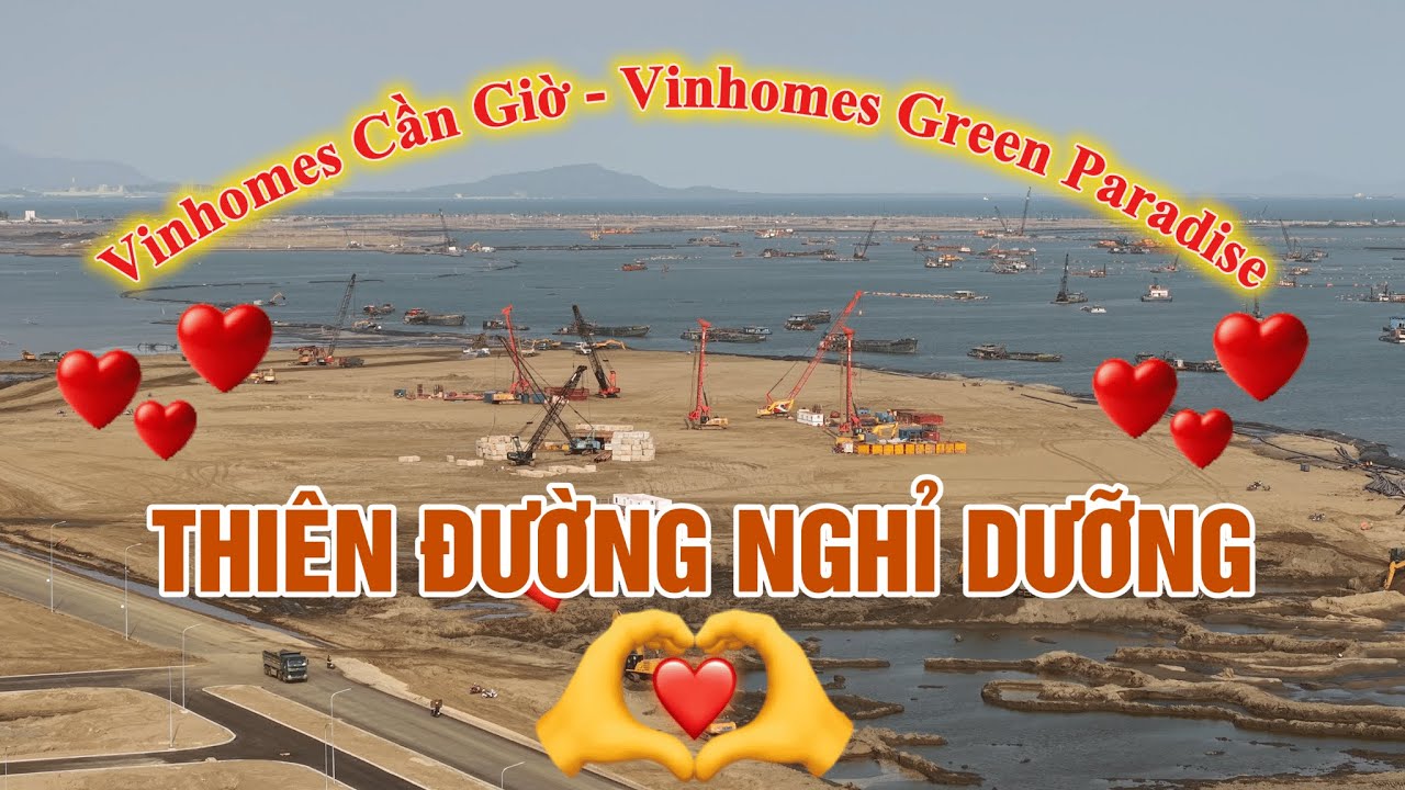 THIÊN ĐƯỜNG NGHỈ DƯỠNG VINHOMES CẦN GIỜ - ĐÁNG SỐNG VÀ HƯỞNG THỤ*Mê Vin Cần Giờ