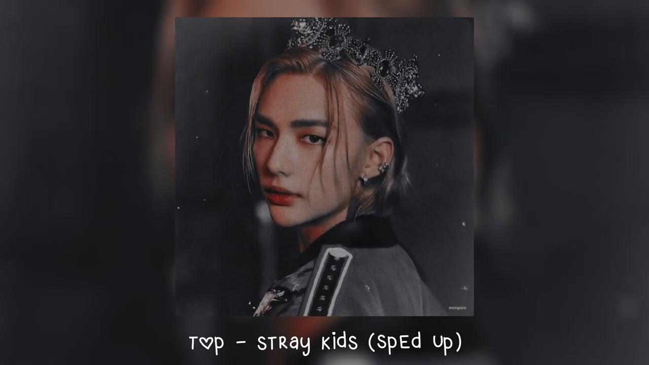 top - stray kids (𝒔𝒑𝒆𝒅 𝒖𝒑)