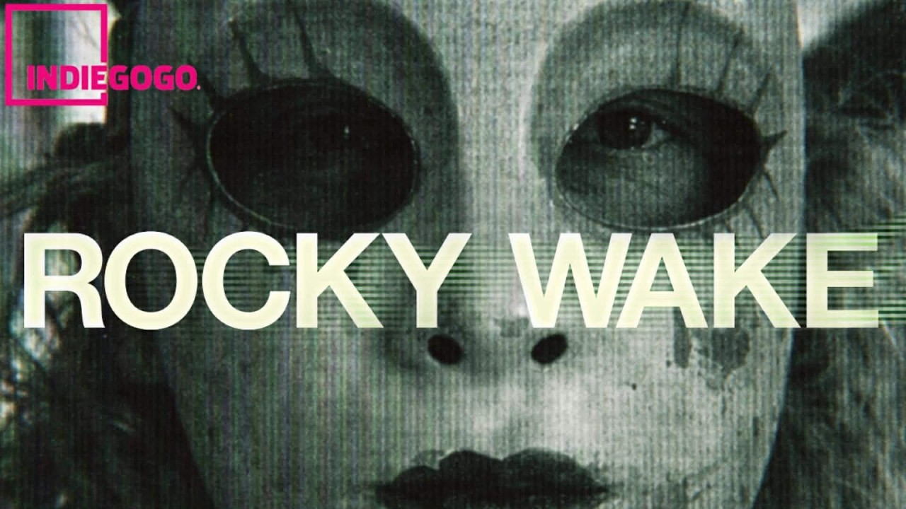 Rocky Wake Official Crowdfunder!