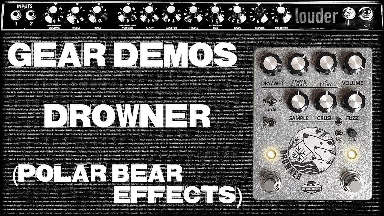 Polar Bear Effects // Drowner // Demo (no talking)