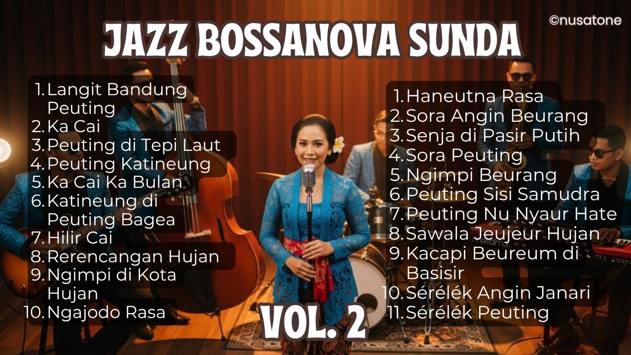 Full Album Jazz Sunda Bossa Nova Volume 2  – Bebas Royalti untuk diputar di Cafe, Resto, atau Hotel