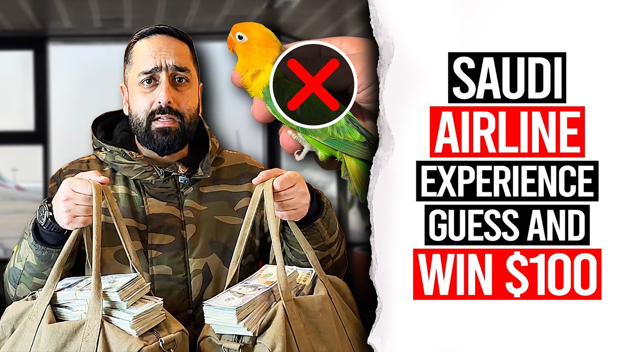 Saudi Airline Experience | Guess and Win #$100