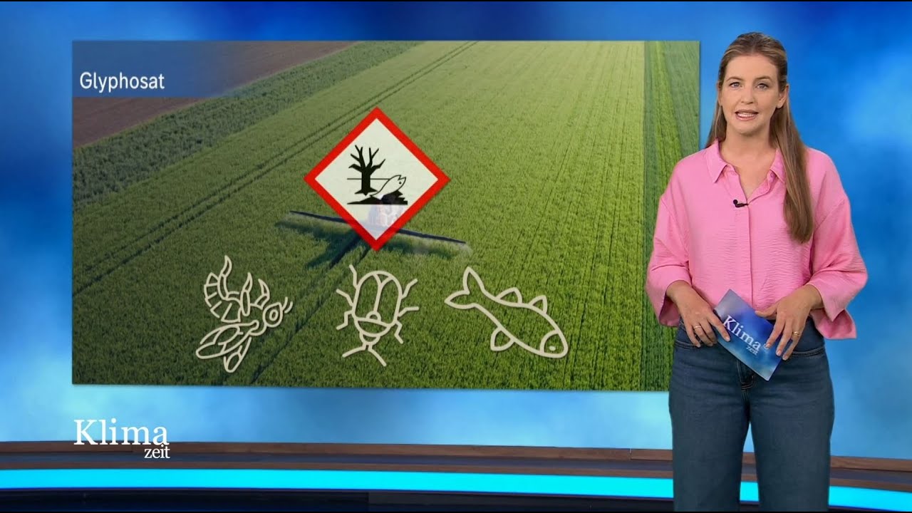 Umstrittenes Herbizid Glyphosat | KlimaZeit