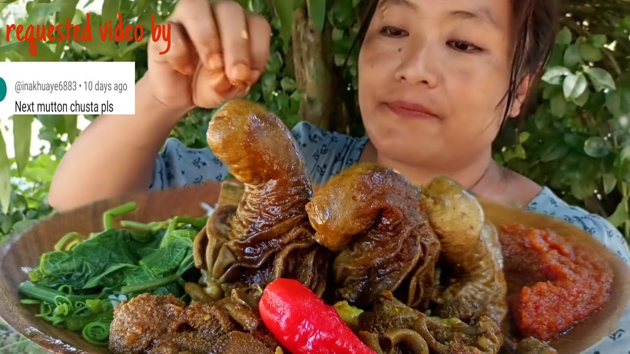 MUTTON CHUSTA, INNARDS, MUSTARD CHUTNEY With NAGA king chilli||northeast naga mukbang