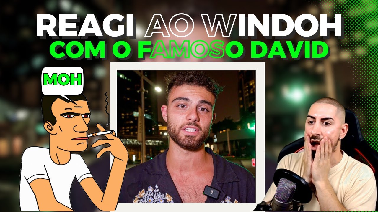 Possessivo e David reagem a WINDOH - Sobre a minha próxima música...