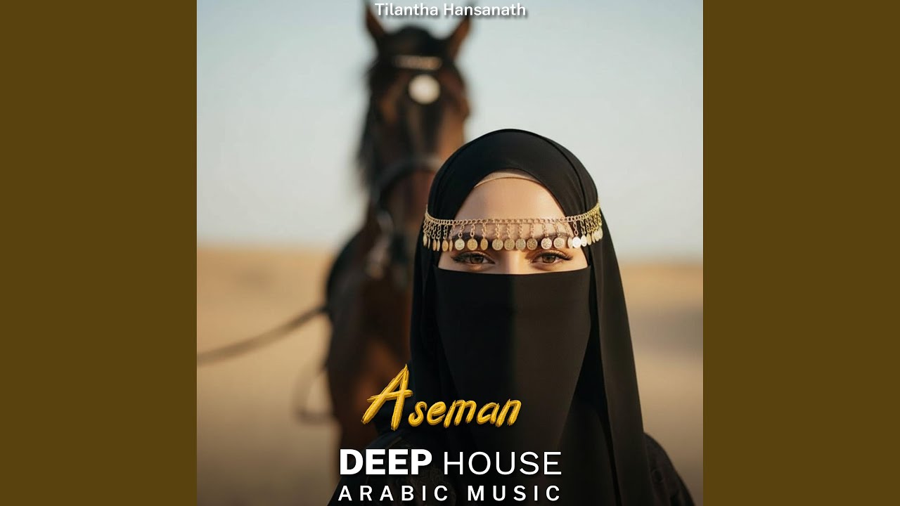 Aseman (Arabic Deep House Mix)