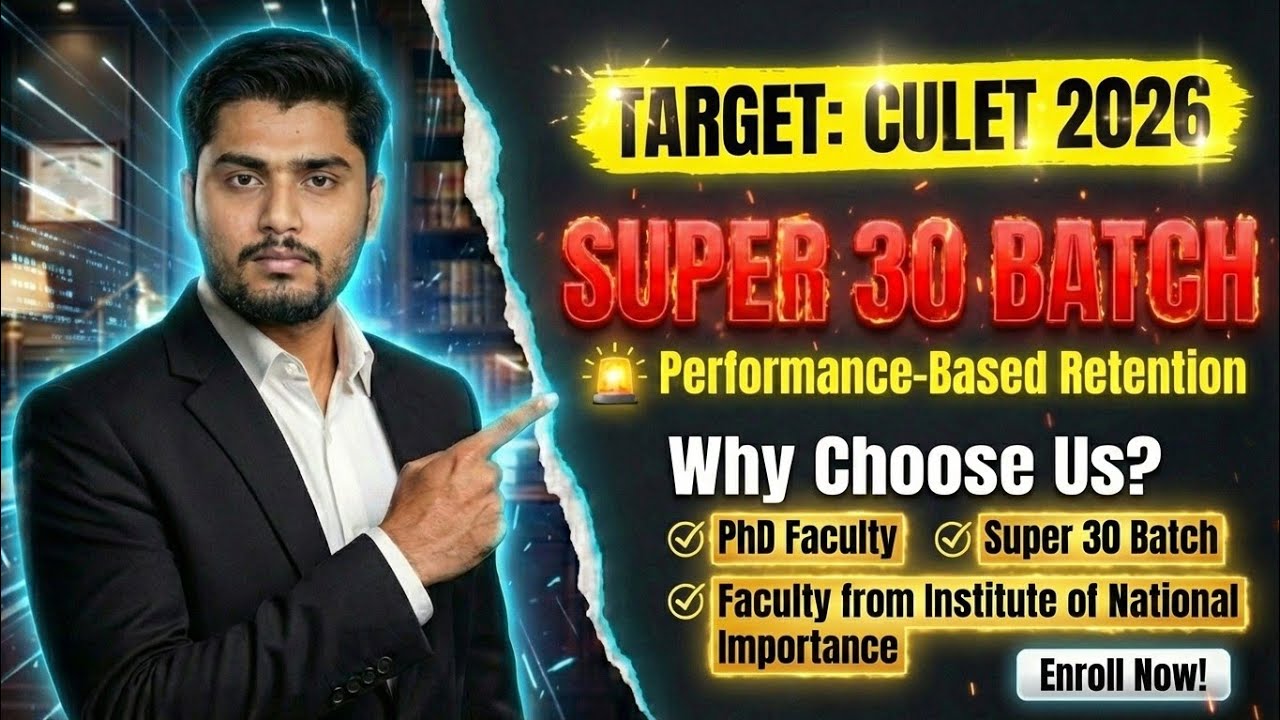 Crack CULET 2026 with the Elite SUPER 30 Batch | Enrolment Open Now!