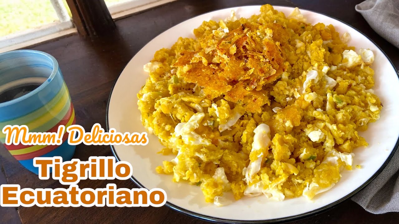 CÓMO HACER UN DELICIOSO TIGRILLO ECUATORIANO!
