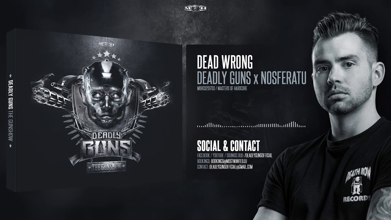 Deadly Guns x Nosferatu - Dead Wrong
