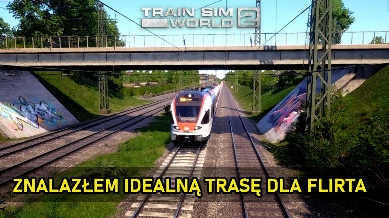 Train Sim World 2 /To idealna trasa dla Flirta!/Kreator scenariuszów nareszcie się przydał