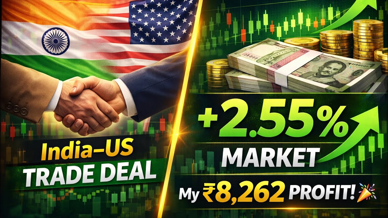 3/2/26 India–US Trade Deal Boom 🚀 | Market +2.55% | Mera ₹8,262 Profit 🥳 