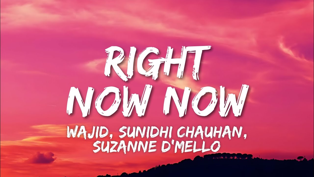 Right Now Now Lyrics - Housefull 2 | Wajid, Sunidhi Chauhan, Suzanne D'Mello