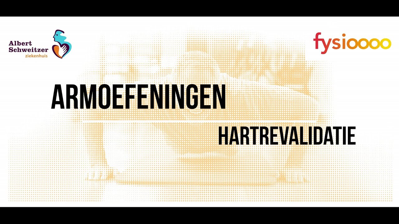 Revalidatieoefeningen arm oefeningen (na openhartoperatie)