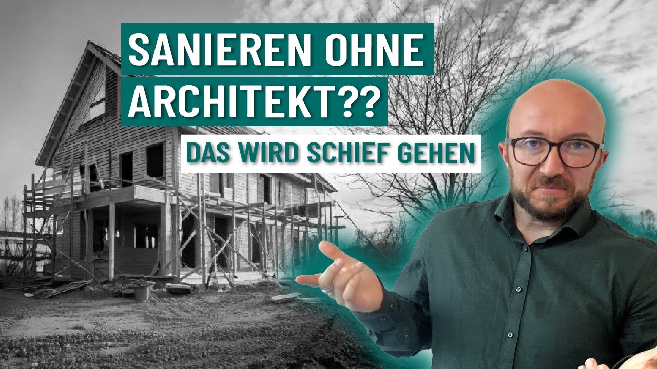 Sanieren OHNE Architekt: Was geht immer schief | Bauleiter klärt auf
