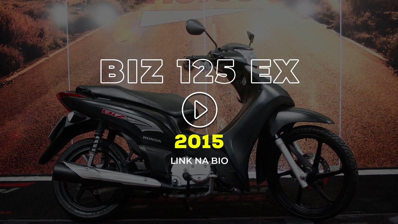 MOTO: BIZ 125 EX | 2015