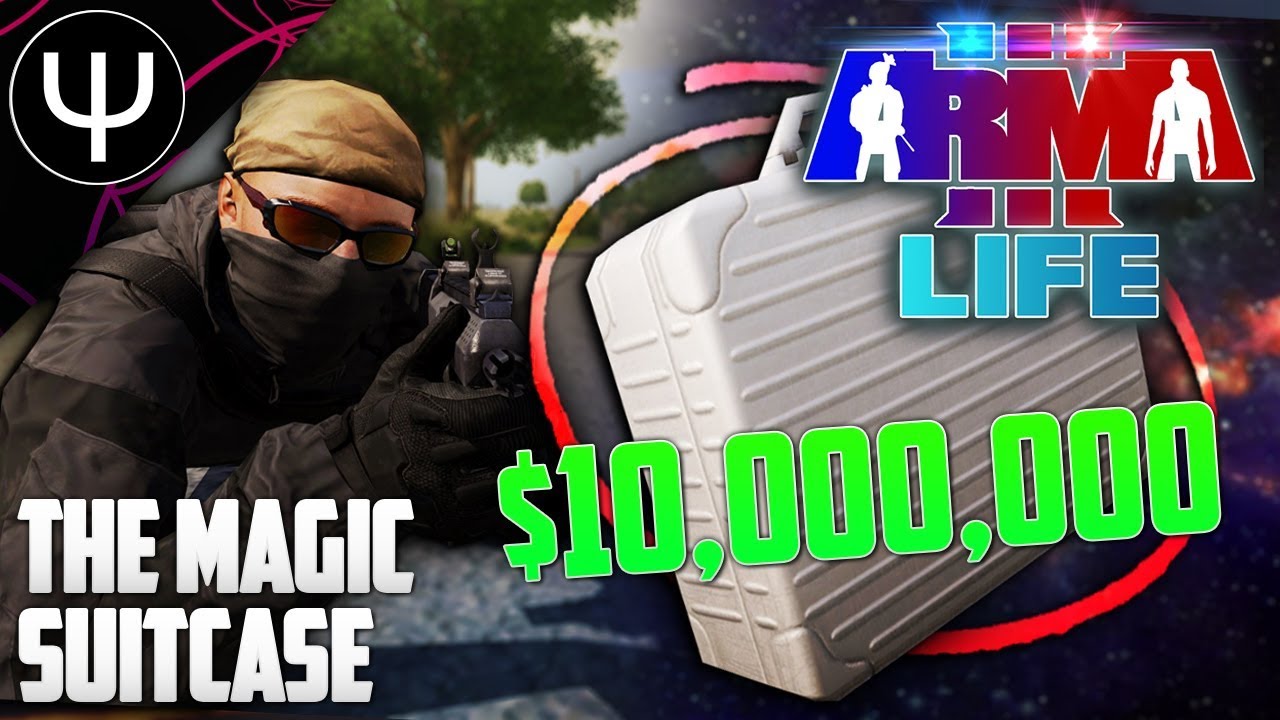 The $10,000,000 SUITCASE! — ARMA 3 Life