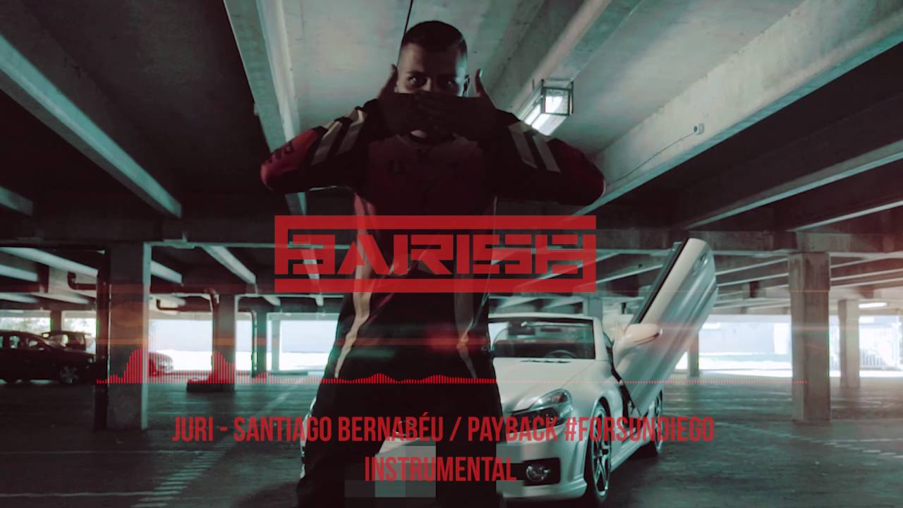 Juri - Santiago Bernabéu / Payback #forsundiego | JMC | INSTRUMENTAL prod. by BARISH BEATS