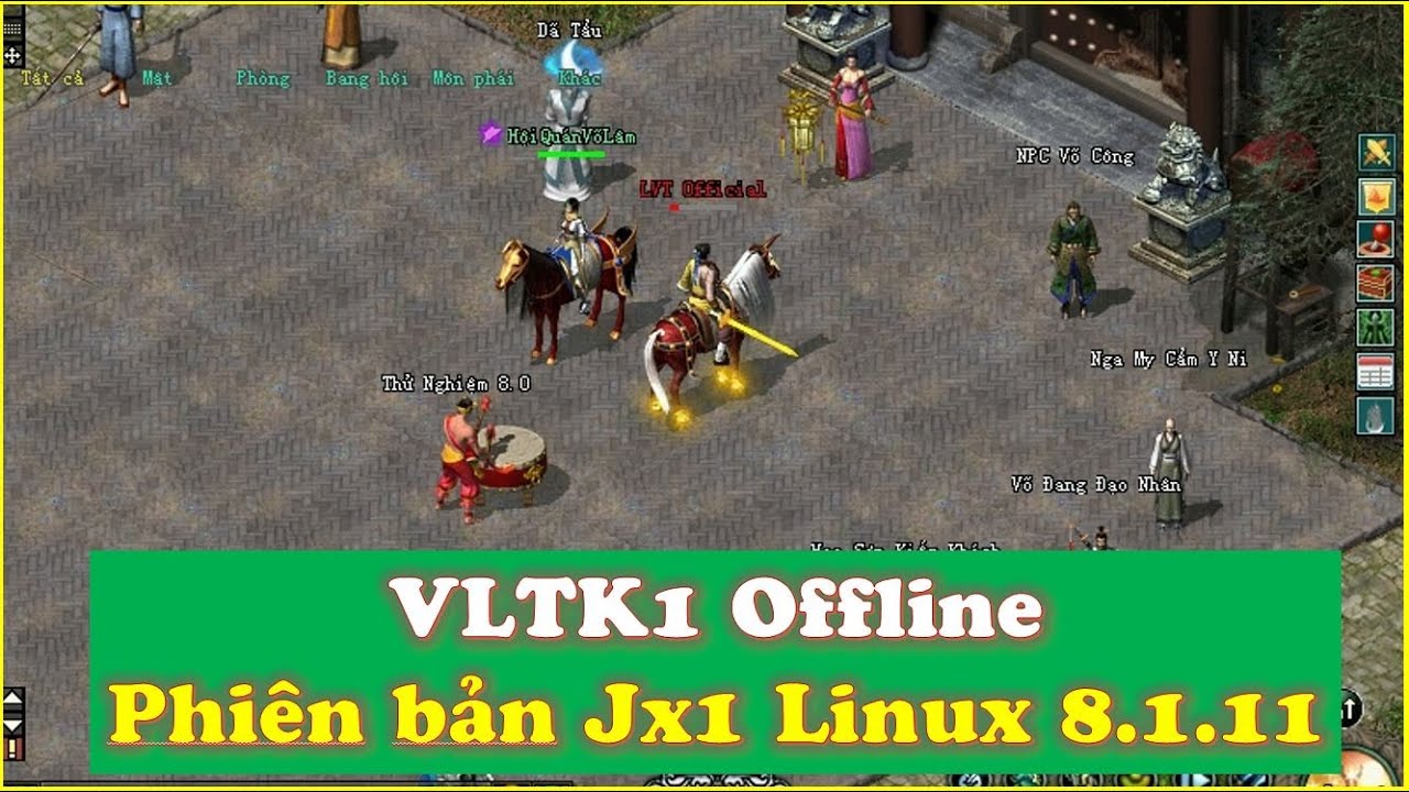 Giới Thiệu Phi&ecirc;n Bản VLTK1 Offline JX1 Linux 8.1.11 C&oacute; Những G&igrave; Đ&aacute;ng Cho Anh Em V&agrave;o Trải Nghiệm
