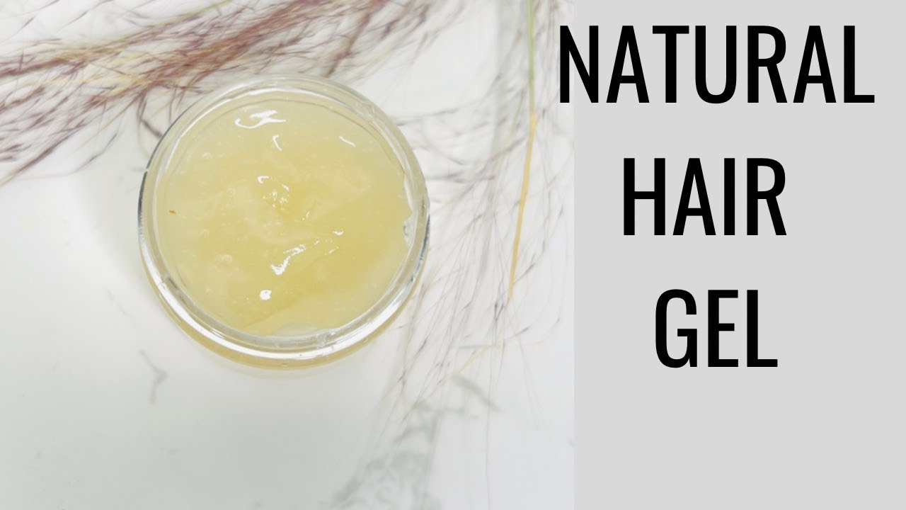 MAKE A NATURAL HAIR GEL